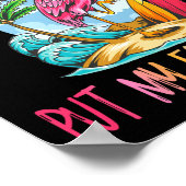 Dont Make Me Put My Foot Down Flamingo Summer Funn Poster (Hoek)