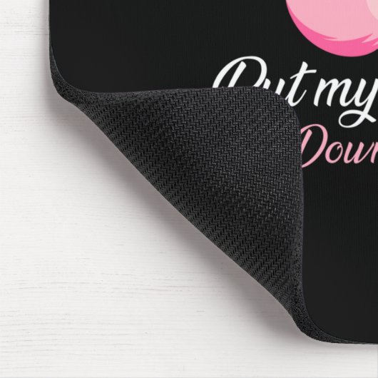 Don't Make Me Put My Foot Down Nk Flamingo Long Sl Muismat (Hoek)