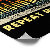 Dont Make Me Repeat Myself Funny History Lover  Poster (Hoek)