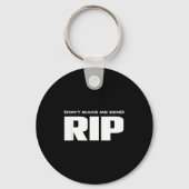 Don't Make Me Send Rip Funny Costume Sleutelhanger (Voorkant)