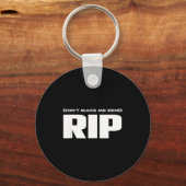 Don't Make Me Send Rip Funny Costume Sleutelhanger (Voorkant)