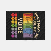 Dont Make Me Use Daddy Voice Gay Rainbow Pride  Fleece Deken (Voorkant (Horizontaal))