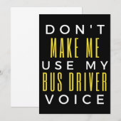 Don't Make Me Use My Bus Driver Voice Bedankkaart (Voorkant / Achterkant)