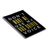 Don't Make Me Use My Bus Driver Voice Notitieboek (Rechterzijde)