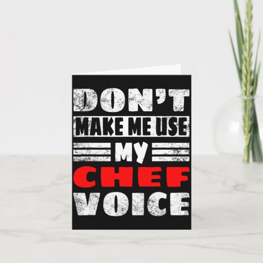 Don't Make Me Use My Chef Voice - Funny Chef Women Kaart (Voorkant)