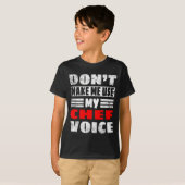 Don't Make Me Use My Chef Voice - Funny Chef Women T-shirt (Voorkant volledig)