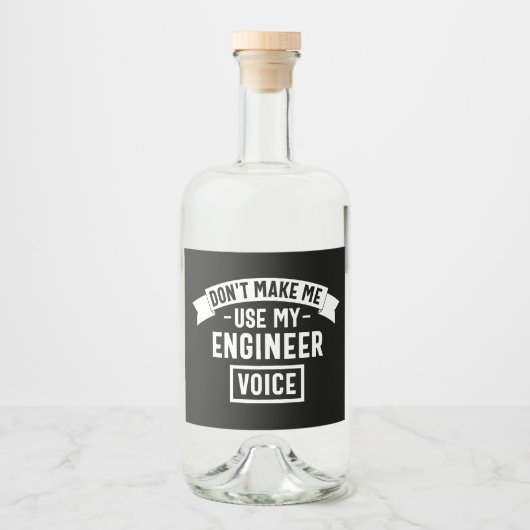 don't make me use my engineer voice likeurfles etiket (Voorkant)