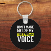 Don't Make Me Use My Firefighter Fire Captain Chie Sleutelhanger (Voorkant)