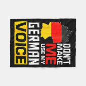 Dont Make Me Use My German Voice Germany Deutsc  Fleece Deken (Voorkant (Horizontaal))
