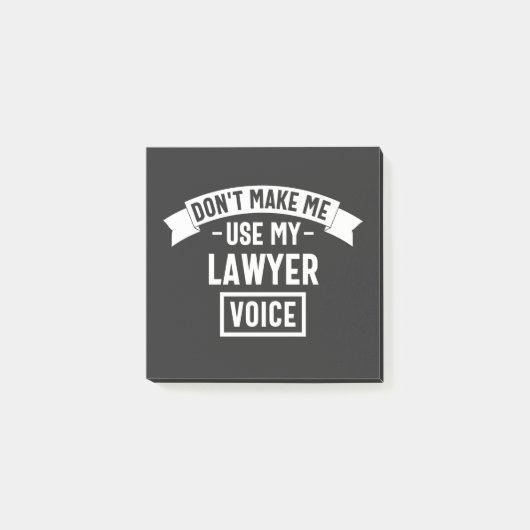 Don't make me use my lawyer voice post-it® notes (Voorkant)
