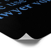 Dont Make Me Use My Lawyer Voice Shirt Gift Lawyer Poster (Hoek)