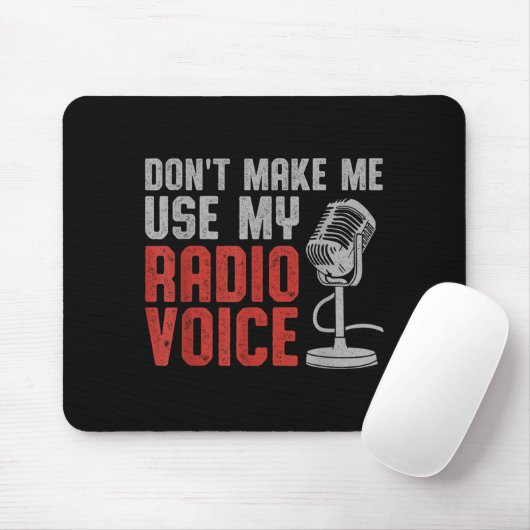 Don't Make Me Use My Radio Voice Ham Radio Operato Muismat (Met muis)