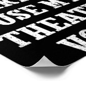 Dont Make Me Use My Theatre Voice Theater Directo  Poster (Hoek)