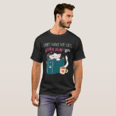 Dont make my cats gibbs slap you t-shirt (Voorkant volledig)