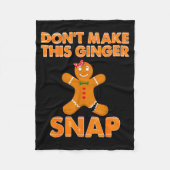 Don't Make This Ginger Snap Funny Joke Cookie Bake Fleece Deken (Voorkant)