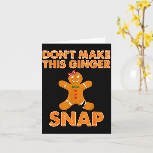 Don't Make This Ginger Snap Funny Joke Cookie Bake Kaart (Gele Bloem)