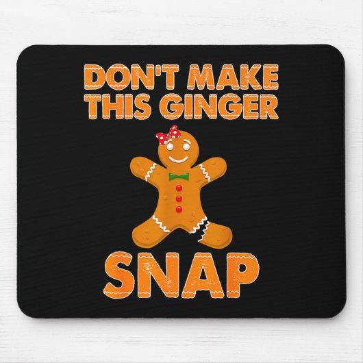 Don't Make This Ginger Snap Funny Joke Cookie Bake Muismat (Voorkant)