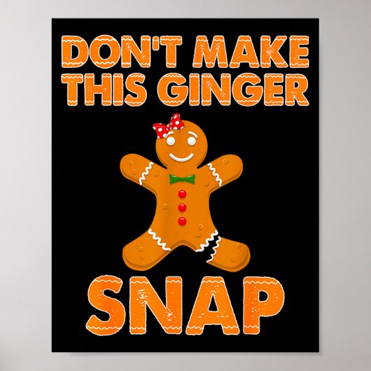 Don't Make This Ginger Snap Funny Joke Cookie Bake Poster (Voorkant)