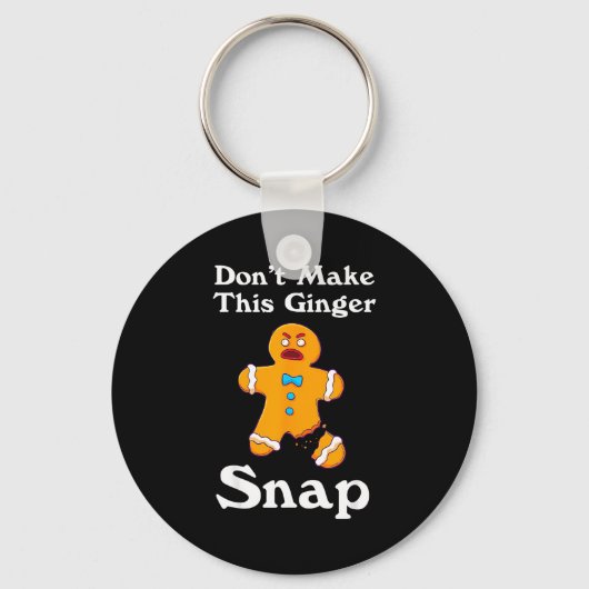 Don't Make This Ginger Snap Redhead Gift Christmas Sleutelhanger (Voorkant)
