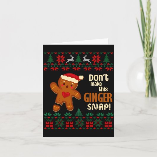 Don't Make This Ginger Snap Redhead Ugly Christmas Kaart (Voorkant)