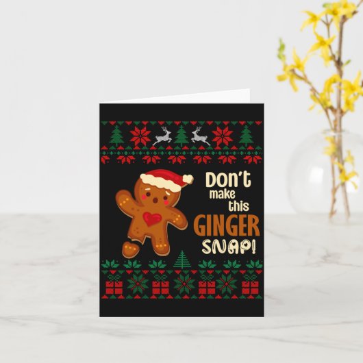 Don't Make This Ginger Snap Redhead Ugly Christmas Kaart (Gele Bloem)