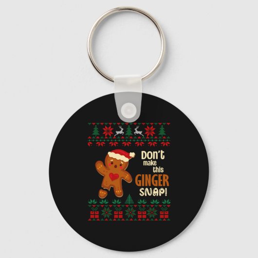 Don't Make This Ginger Snap Redhead Ugly Christmas Sleutelhanger (Voorkant)