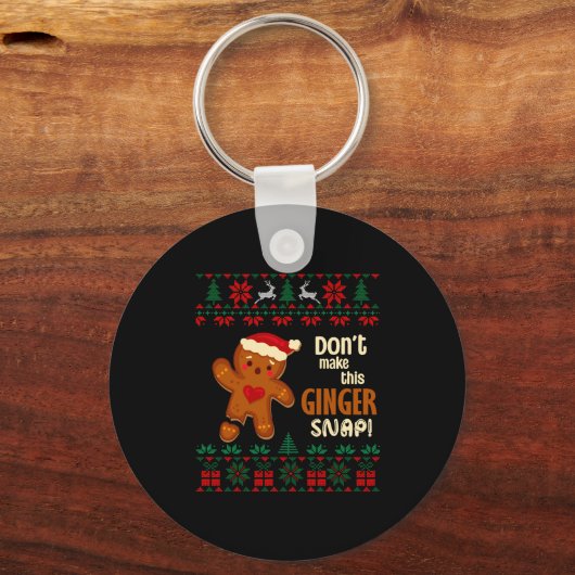 Don't Make This Ginger Snap Redhead Ugly Christmas Sleutelhanger (Voorkant)