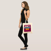Don't Marry Him, Be with Me Tote Bag (Voorkant (model))