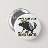 DONT MESS MET DE HONTBADGER RONDE BUTTON 5,7 CM (Voorkant /achterkant)