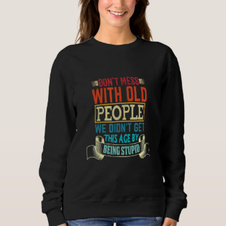 Dont Mess met de Vintage van de Gezegde van de oud Trui