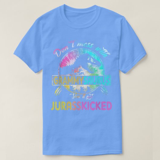 Dont Mess met GrammySAURUS Je krijgt Jurasskact T-shirt (Design voorkant)