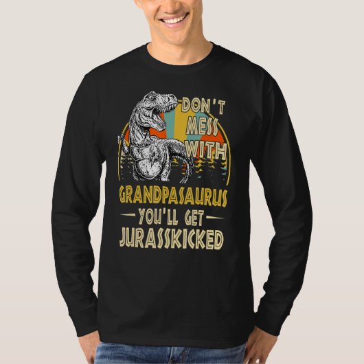 Dont Mess met Grandpasaurus, dan krijg je Jurasski T-shirt (Voorkant)