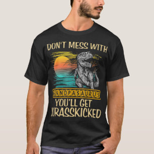 Dont Mess met Grandpasaurus, dan krijg je Jurasski T-shirt