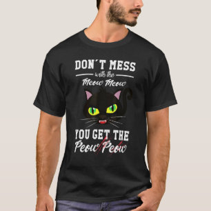 Dont Mess met kat keuken-katidee T-shirt