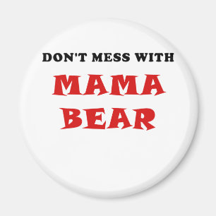 Dont Mess met mama Beer Magneet