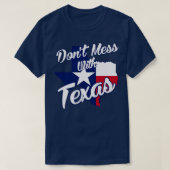 Dont Mess met Texas T-shirt (Design voorkant)
