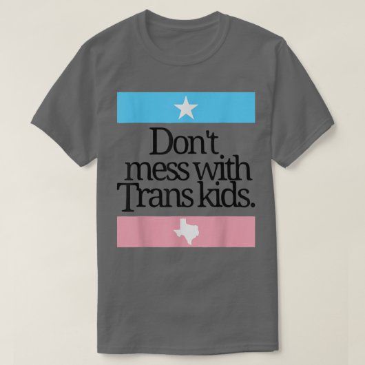 Dont Mess met trans-Kinder beveiliging van transKi T-shirt (Design voorkant)