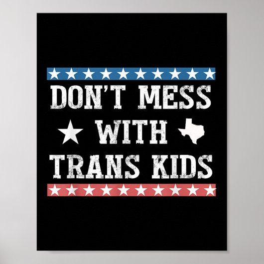 Dont Mess met Trans-Kinder Texas beschermt transKi Poster (Voorkant)