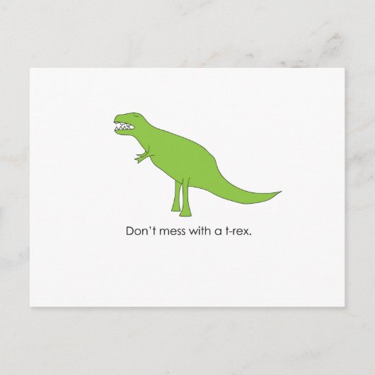 Don't Mess With A T-rex Funny Dino Fan Gift Briefkaart (Voorkant)