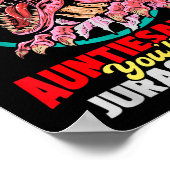 Don't Mess With Auntiesaurus - Aunty Auntie Gender Poster (Hoek)