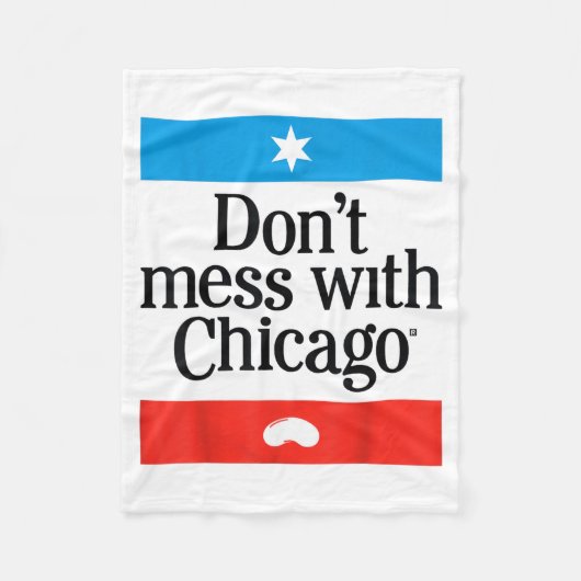 Don't Mess With Chicago  Fleece Deken (Voorkant)