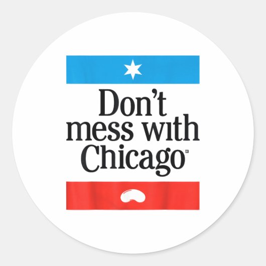 Don't Mess With Chicago  Ronde Sticker (Voorkant)