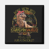 Don't Mess With Grandmasaurus You'll Get Jurkicked Magneet (Voorkant)