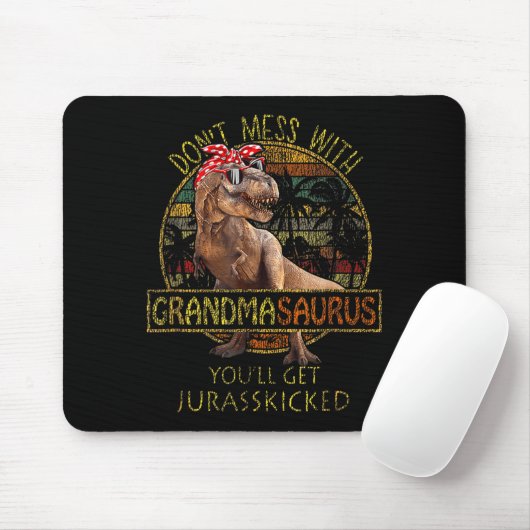 Don't Mess With Grandmasaurus You'll Get Jurkicked Muismat (Met muis)