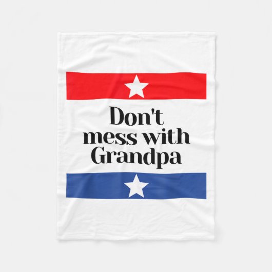 Don't Mess With Grandpa Texas Dad Granddad Grandfa Fleece Deken (Voorkant)