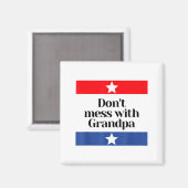 Don't Mess With Grandpa Texas Dad Granddad Grandfa Magneet (Voorkant / Achterkant)