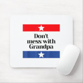 Don't Mess With Grandpa Texas Dad Granddad Grandfa Muismat (Met muis)