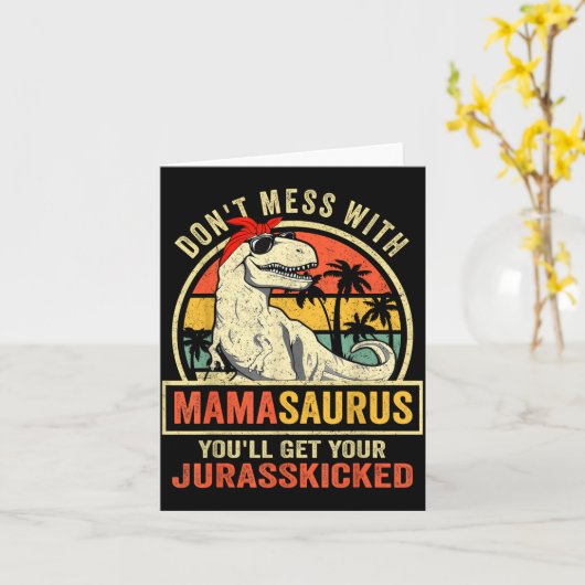 Dont Mess With Mamasaurus Youll Get Jurkicked Moth Kaart (Gele Bloem)
