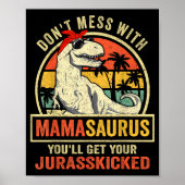 Dont Mess With Mamasaurus Youll Get Jurkicked Moth Poster (Voorkant)