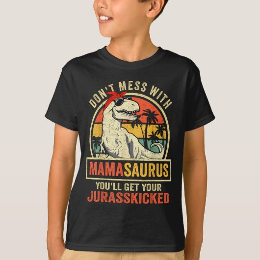 Dont Mess With Mamasaurus Youll Get Jurkicked Moth T-shirt (Voorkant)